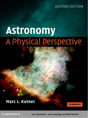 Astronomy a Physical Perspective - Marc L. Kutner - Segunda Edicion